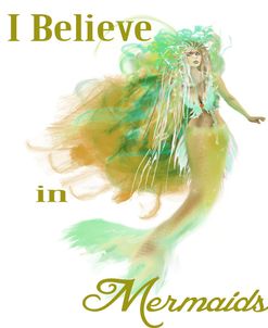 I Believe In Mermaids 2