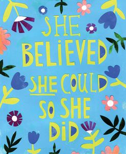 She Believed She Could So She Did