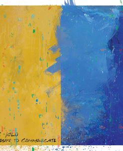 K – Kilo, Desire To Communicate