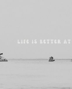 Life Is Better