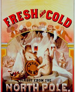 Fresh and Cold–Direct from the North Pole