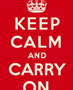 Keep Calm and Carry On