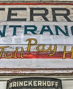 Ferry Boat Entrance Sign