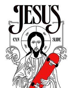 Jesus Can Slide