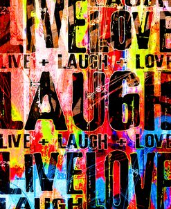 Live Love Laugh