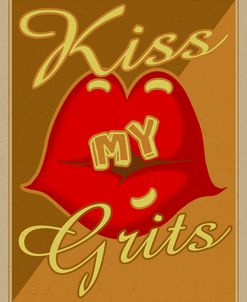 Kiss My Grits