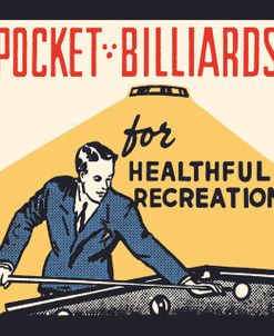 Pocket Billiards For Healthful Recreation