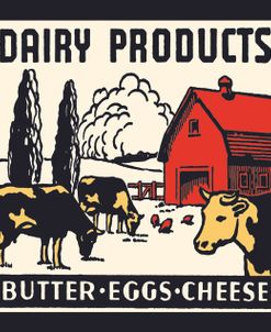 Dairy Product-Butter, Eggs, Cheese