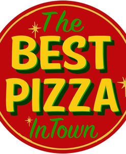 D100187 Best Pizza In Town