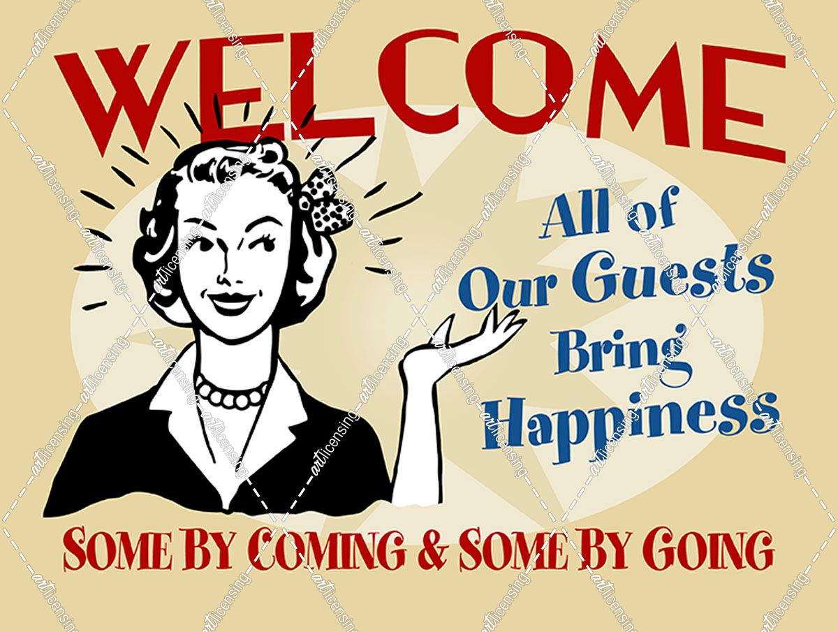 Welcome Guests Bring Happiness