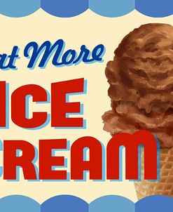 D100788 Eat More Ice Cream