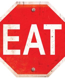 D100830 Eat Stop Sign