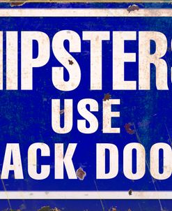 D104107 Hipsters Use Back Door