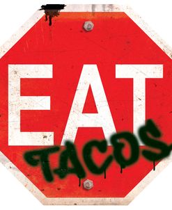D104113 Eat Stop Tacos