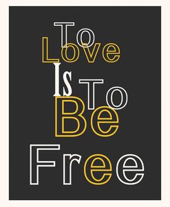 Love And Freedom Word Art