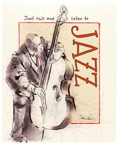 Just Chill And Listen To Jazz