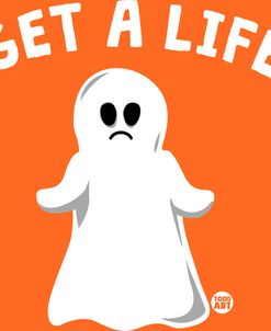 Get A Life Ghost
