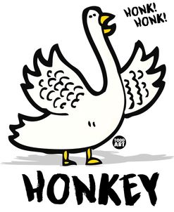 Honkey Goose