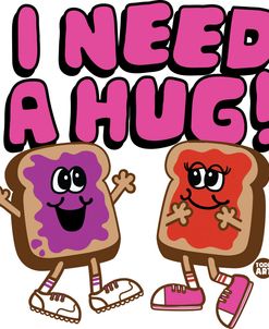 I Need A Hug PBJ
