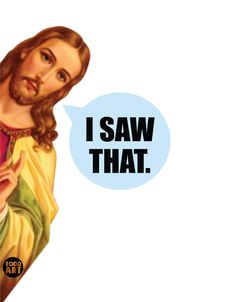 I Saw That Jesus