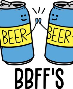 Bbffs Beer Best Friends