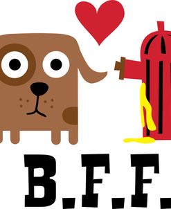 BFF Dog Fire Hydrant