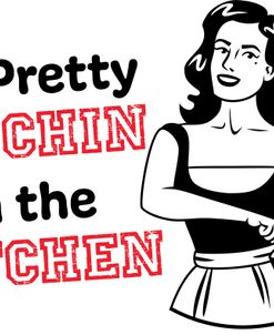 Bitchin In Kitchen