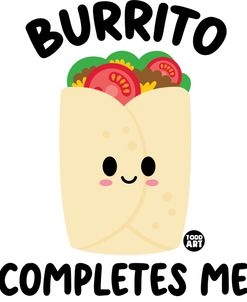 Burrito Completes Me