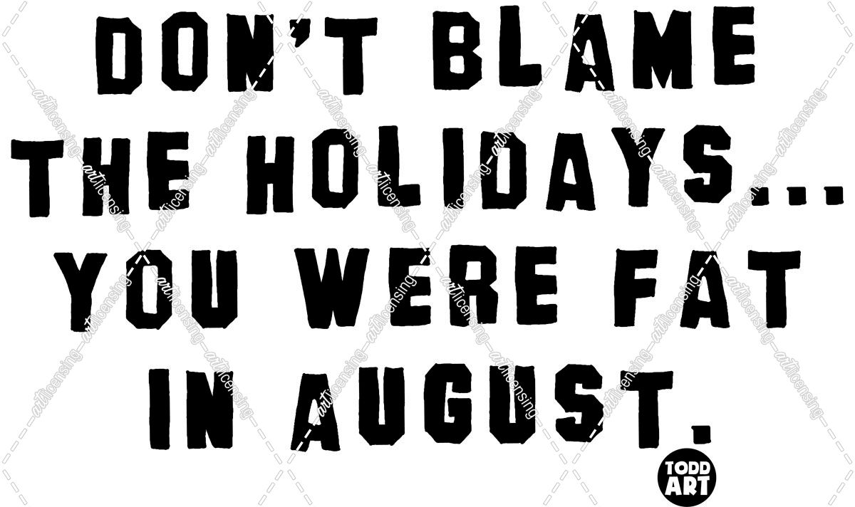 Dont Blame Holidays Fat