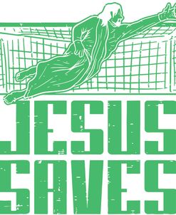 Jesus Saves Goalie