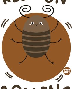 Keep On Rolling Dung Beetle