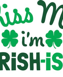 Kiss Me Irish-Ish