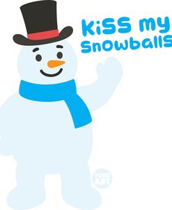 Kiss My Snowballs Snowman