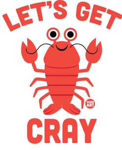 Lets Get Cray Crawfish
