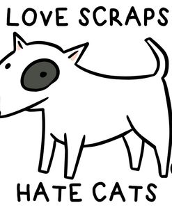Love Scraps Hate Cats