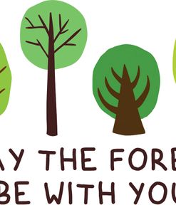 May Forest With You