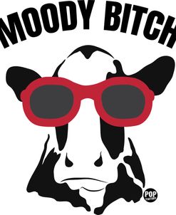 Moody Bitch