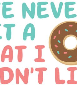 Never Met A Donut Didn’t Like