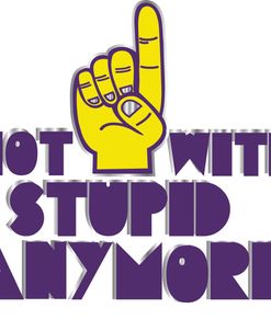 Not With Stupid Anymore