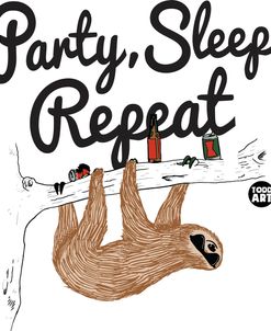 Party Sleep Repeat Sloth