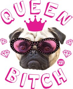 Queen Bitch Pug