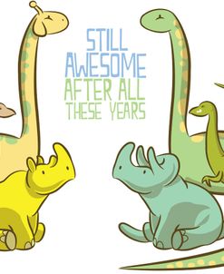 Still Awesome Dinos