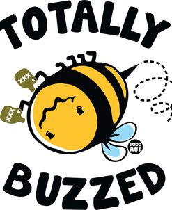 Totally Buzzed Bee