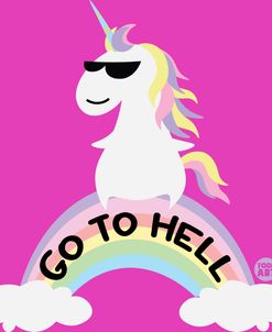 Go To Hell Unicorn