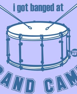 Got Banged At Band Camp