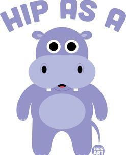 Hip As A Hippo