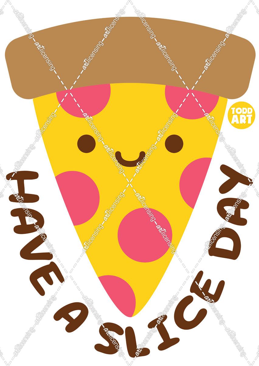 Have A Slice Day Pizza