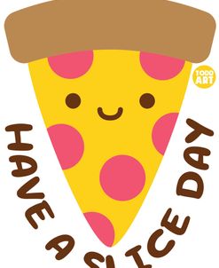 Have A Slice Day Pizza