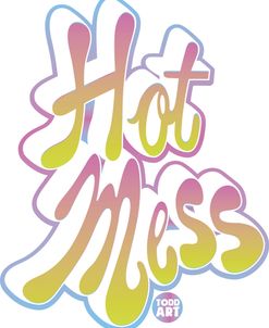 Hot Mess 2
