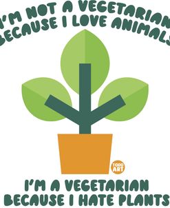 I Hate Plants Vegetarian